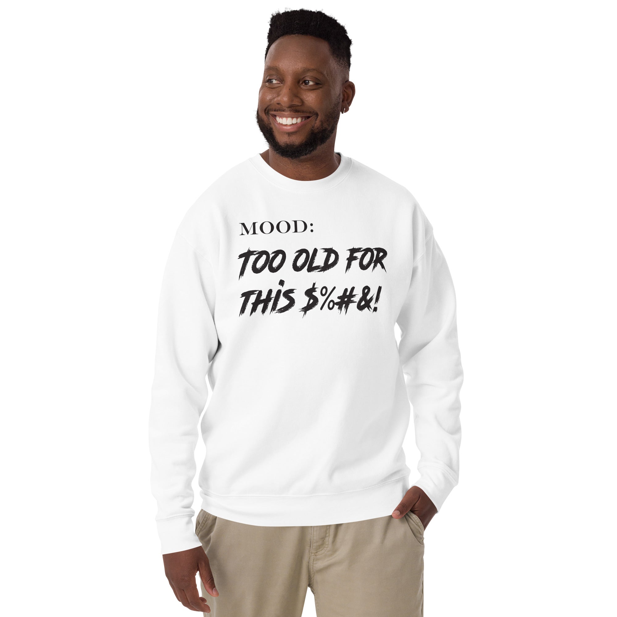 Too Old For This $%#&! - Mood Gear
