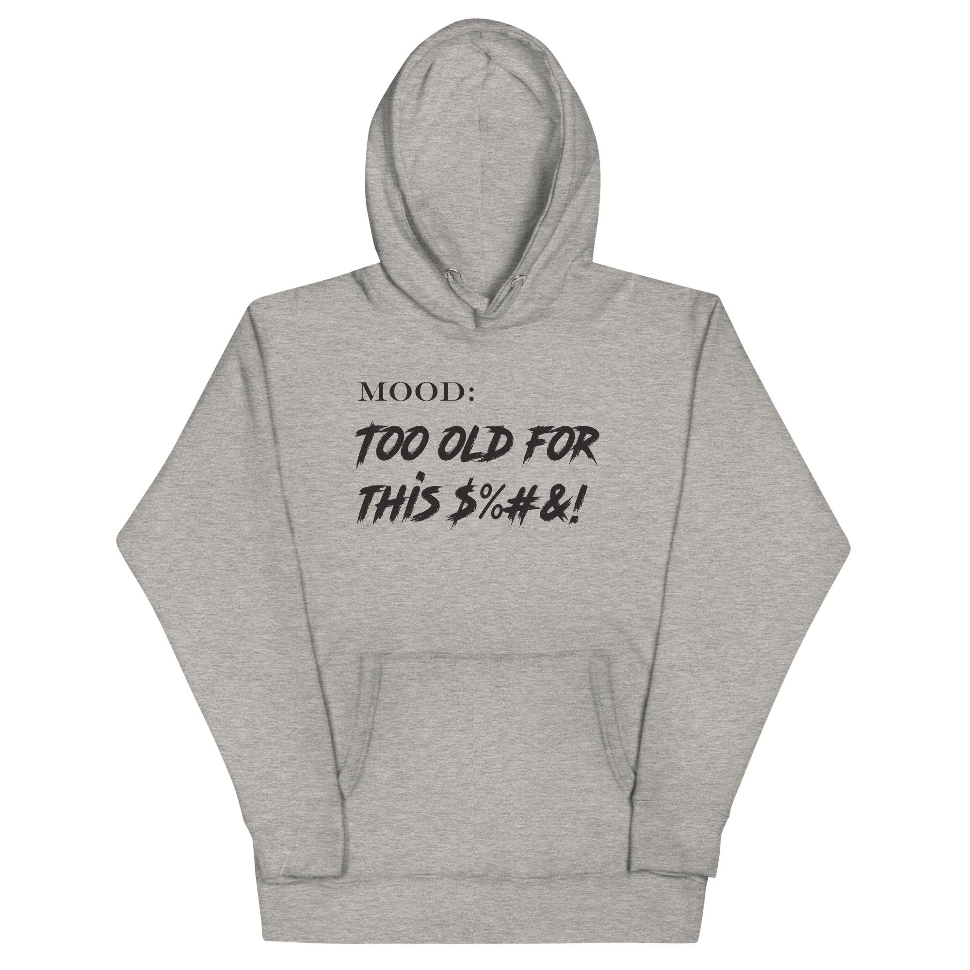 Too Old For This $%#&! - Mood Gear