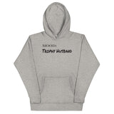 Trophy Husband - My Mood Gear